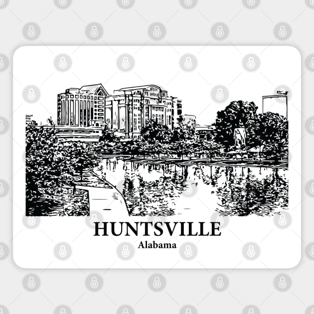 Huntsville - Alabama Magnet by Lakeric